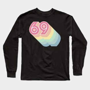 69 Long Sleeve T-Shirt